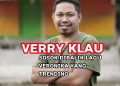 Verry Klau, Sosok di Balik Lagu Viral “Veronika”