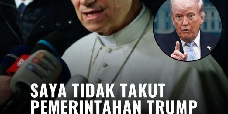 Paus Leo XIV: “Saya Tidak Takut pada Pemerintahan Trump”